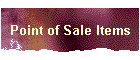 Point of Sale Items